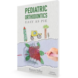 Pediatric Orthodontics, Easy as pie